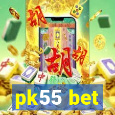 pk55 bet